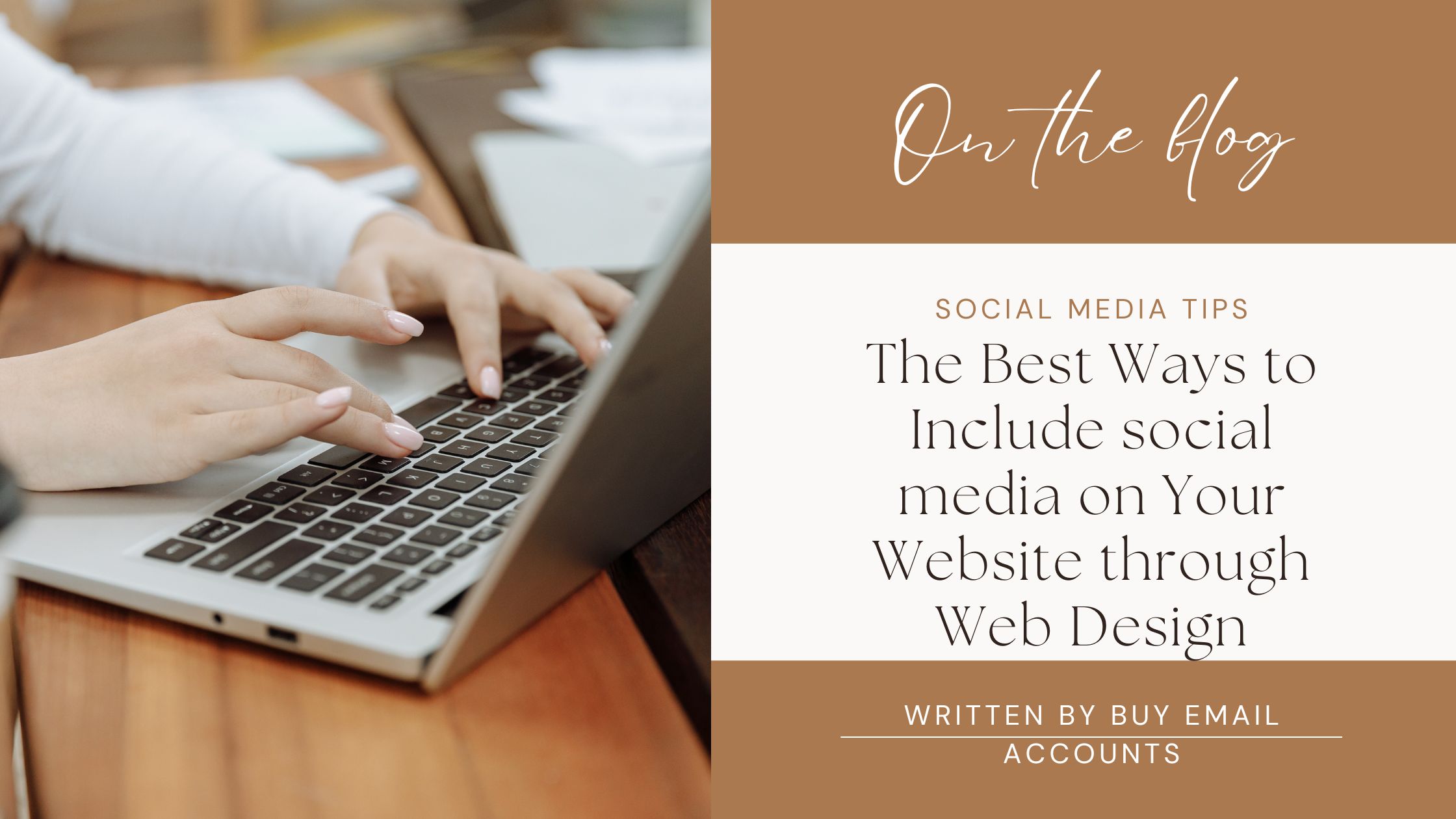 The Best Ways to Include social media on Your Website through Web Design